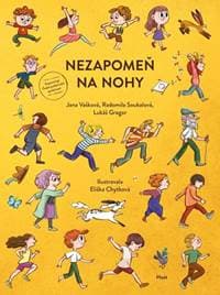 Nezapomeň na nohy - Vašková Jana