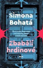 Zbabělí hrdinové - Bohatá Simona 1
