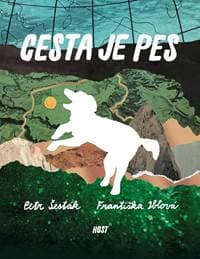 Cesta je pes - Šesták Petr 1