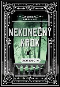 Nekonečný krok - Kucin Jan