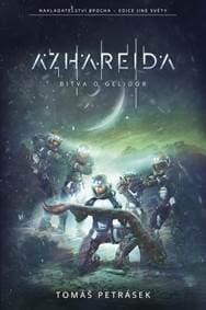 Azhareida - Bitva o Gelidor - Petrásek Tomáš