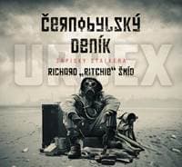 Černobylský deník - Zápisky stalkera - Ritchie Šmíd Richard 1