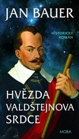 Hvězda Valdštejnova srdce - Bauer Jan 1