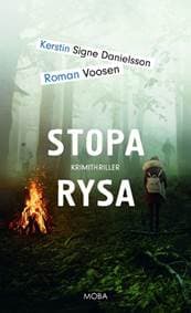 Stopa rysa - Voosen, Kerstin Signe Danielsson Roman 1