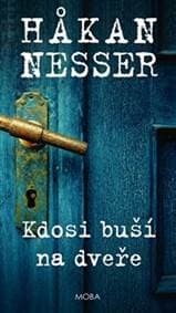 Kdosi buší na dveře - Hakan Nesser