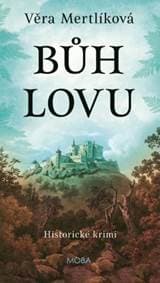Bůh lovu - Mertlíková Věra 1