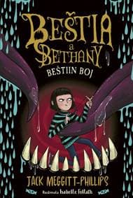 Beštia a Bethany 3: Beštiin boj - Meggitt-Phillips, Isabelle Follath Jack 1
