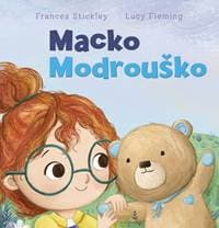 Macko Modrouško - Stickley, Lucy Fleming Frances