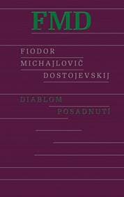 Diablom posadnutí, 2. vydanie - Dostojevskij Fiodor Michajlovič