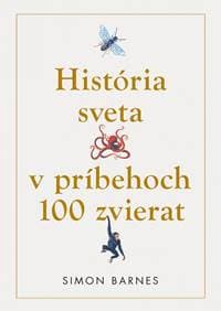 História sveta v príbehoch 100 zvierat - Barnes Simon 1