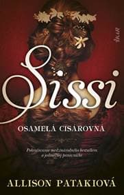 Sissi – osamelá cisárovná - Patakiová Allison 1