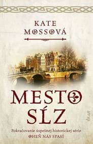 Mesto sĺz - Mossová Kate 1