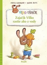 Zajačik Vilko rastie ako z vody - Kuhrmann, Nadine Reitz Andrea 1
