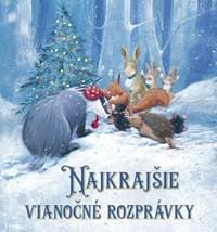 Najkrajšie vianočné rozprávky - Bright, Gillian Lobel, Elizabeth Baguley Paul 1