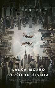 Láska môjho lepšieho života - Connolly C.J. 1