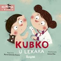 Kubko u lekára - Galewska-Kustra Marta 1