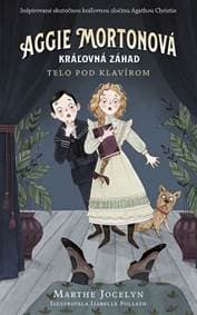 Aggie Mortonová: Telo pod klavírom - Jocelyn Marthe