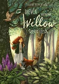 Dievča menom Willow 2: Šepot lesa - Bohlmannová Sabine