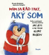 Mám sa rád taký, aký som - Młodnicka-Kornaś, Agnieszka Waligóra Urszula 1