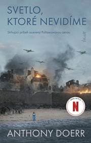 Svetlo, ktoré nevidíme (2. vydanie) - Doerr Anthony