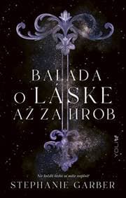 Balada o láske až za hrob - Garber Stephanie