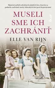 Museli sme ich zachrániť - van Rijn Elle
