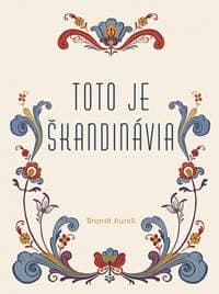 Toto je Škandinávia - Aurell Brontë