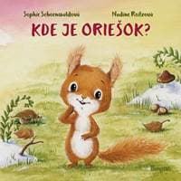 Kde je oriešok? - Schoenwaldová Sophie 1