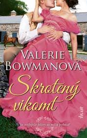 Skrotený vikomt - Bowmanová Valerie