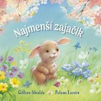 Najmenší zajačik - Shields, Polona Lovšin Gillian