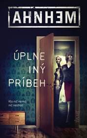 Úplne iný príbeh - Ahnhem Stefan