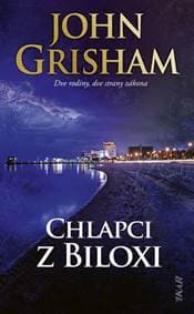 Chlapci z Biloxi - Grisham John