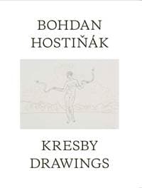 Bohdan Hostiňák: Kresby - Bohdan Hostiňák