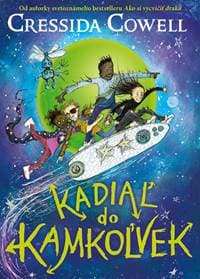 Kadiaľ do kamkoľvek (1) - Cressida Cowell 1