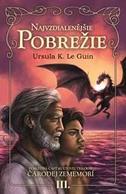 Najvzdialenejšie pobrežie (Čarodej Zememorí 3) - Ursula K. Le Guin 1