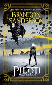 Piloti (Medzi hviezdami 2) - Brandon Sanderson 1