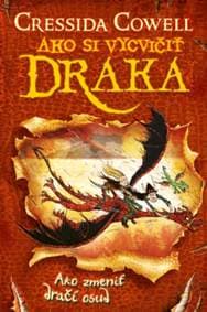 Ako zmeniť dračí osud (Ako si vycvičiť draka 5) - Cressida Cowell 1