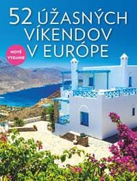 52 úžasných víkendov v Európe - Elena Luraghi, Cinzia Rando