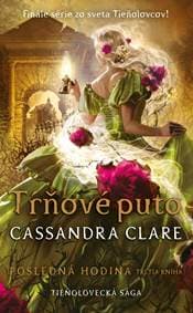 Tŕňové puto (Posledná hodina 3) - Cassandra Clare 1