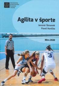 Agilita v športe - Jaromír Šimonek, Pavol Horička