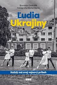 Ľudia Ukrajiny (Každý má svoj vojnový príbeh) - Ondrášik Branislav