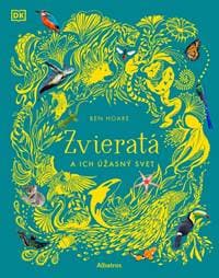 Zvieratá a ich úžasný svet - kolektiv