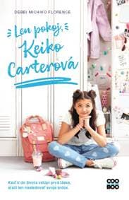 Len pokoj, Keiko Carterová - Debbi Michiko Florence 1