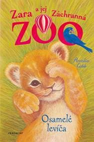 Zara a jej Záchranná zoo - Osamelé levíča - Amelia Cobb 1