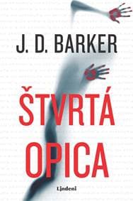 Štvrtá opica - J.D. Barker 1