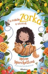 Čo robila Zorka v utorok - Kolektív autorov 1