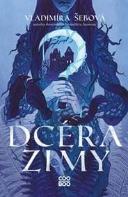 Dcéra zimy (Piesne troch svetov 1) - Vladimíra Šebová 1