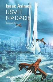 Úsvit nadácie - Isaac Asimov 1