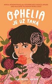 Ophelia je už taká - Racquel Marie 1