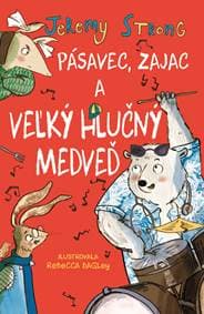 Pásavec, Zajac a veľký hlučný Medveď (2) - Jeremy Strong 1